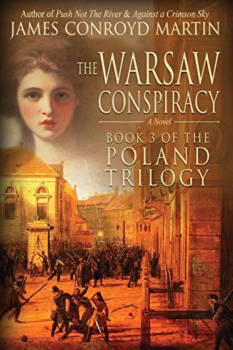 Imagen de archivo de The Warsaw Conspiracy (The Poland Trilogy Book 3) a la venta por BooksRun