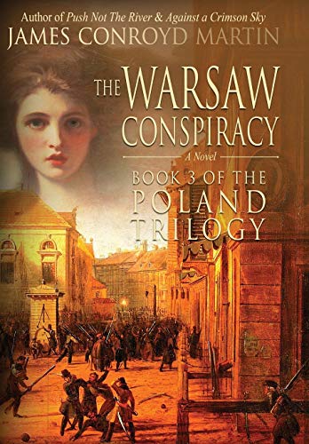 Stock image for The Warsaw Conspiracy (The Poland Trilogy Book 3) for sale by Better World Books