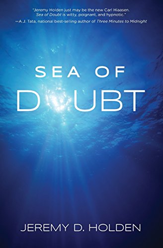 Stock image for Sea of Doubt: The Greatest Story Ever Sold for sale by ThriftBooks-Atlanta