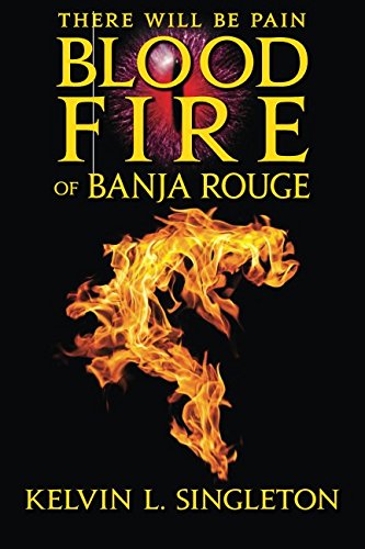 Imagen de archivo de Blood Fire of Banja Rouge a la venta por Revaluation Books