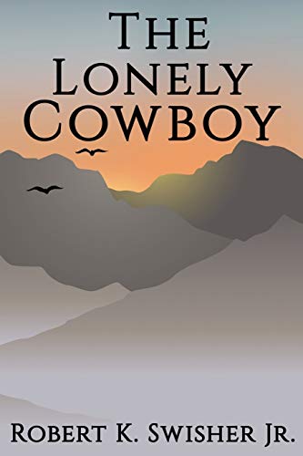 Stock image for The Lonely Cowboy for sale by Lucky's Textbooks