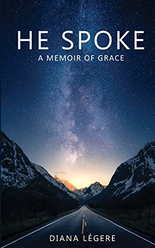 Imagen de archivo de He Spoke: A Memoir of Grace a la venta por ThriftBooks-Dallas