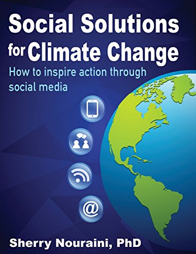 Stock image for Social Solutions for Climate Change: How to inspire action through social media for sale by Lucky's Textbooks
