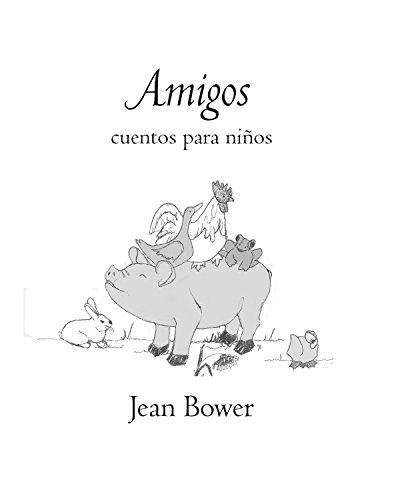 Stock image for Amigos, cuentos para niños for sale by ThriftBooks-Dallas