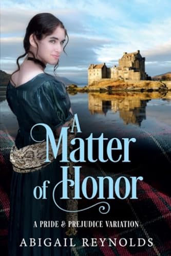 Stock image for A Matter of Honor: A Pride & Prejudice Variation for sale by Books Unplugged