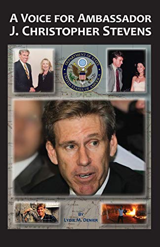 Stock image for A Voice for Ambassador J. Christopher Stevens for sale by SecondSale