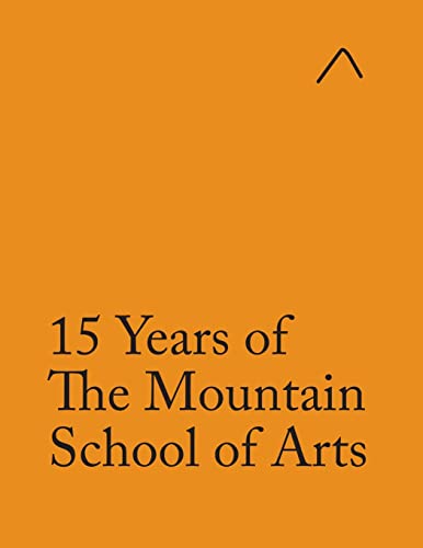 Imagen de archivo de 15 Years of The Mountain School of Arts (Adapted Edition) a la venta por Lucky's Textbooks