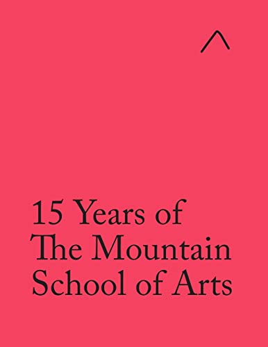 Imagen de archivo de 15 Years of The Mountain School of Arts (International Edition) a la venta por Lucky's Textbooks