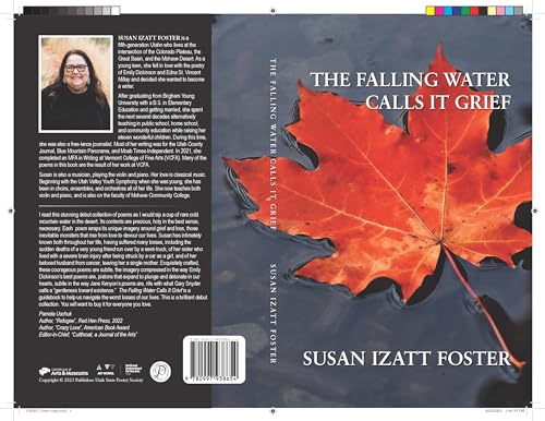 Beispielbild fr The Falling Water Calls It Grief, Susan Izatt Foster zum Verkauf von Half Price Books Inc.