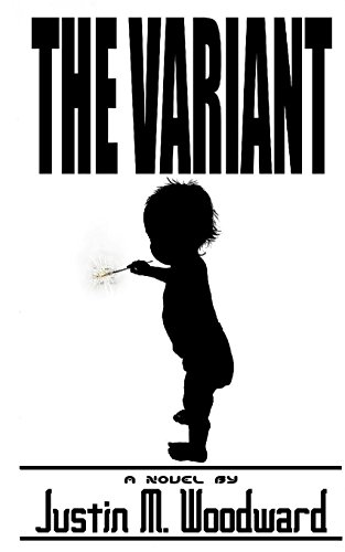 9780997940909: The Variant: Volume 1