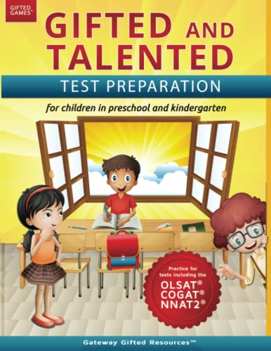 Imagen de archivo de Gifted and Talented Test Preparation: Gifted test prep book for the OLSAT, NNAT2, and COGAT; Workbook for children in preschool and kindergarten a la venta por Hafa Adai Books