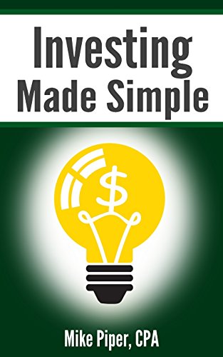 Stock image for Investing Made Simple: Index Fund Investing and ETF Investing Explained in 100 Pages or Less for sale by HPB-Diamond