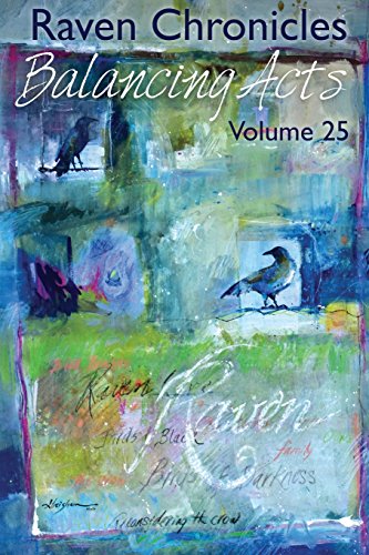 9780997946833: Raven Chronicles Journal Vol. 25: Balancing Acts
