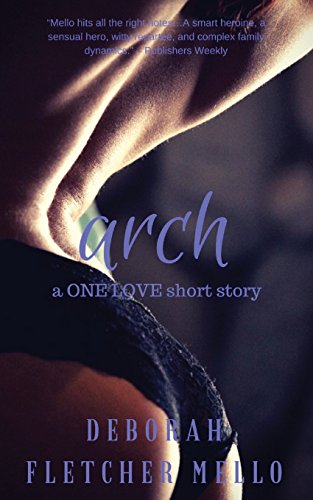 Beispielbild fr Arch : A One Love Short Story zum Verkauf von Better World Books