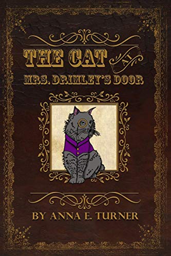 Stock image for The Cat at Mrs. Drimley's Door for sale by Lucky's Textbooks