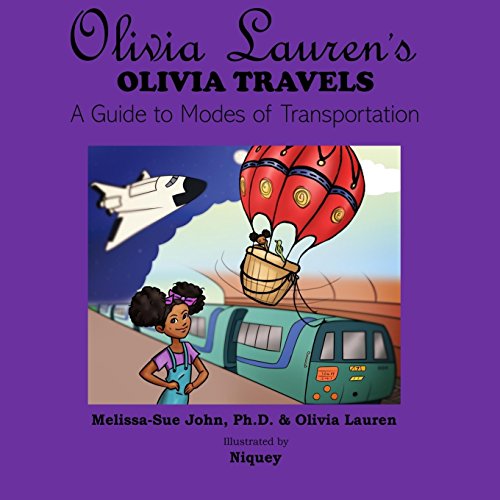 Beispielbild fr Olivia Lauren's Olivia Travels: A Guide to Modes of Transportation zum Verkauf von THE SAINT BOOKSTORE