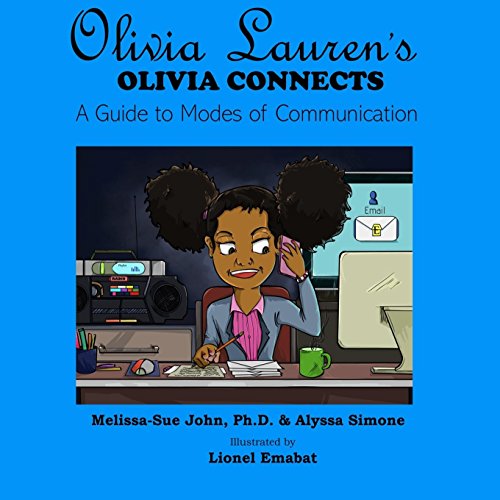 Stock image for Olivia Connects: A Guide to Modes of Communication (Olivia Lauren's) for sale by Lucky's Textbooks