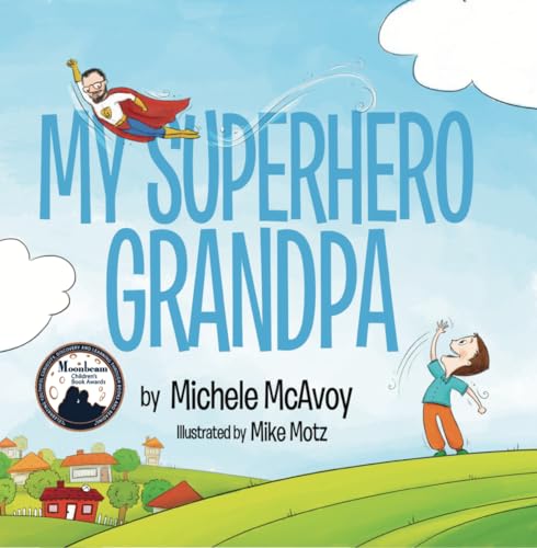 Stock image for My Superhero Grandpa for sale by Books From California