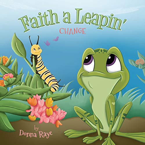 Stock image for Faith a Leapin': Change for sale by Lucky's Textbooks