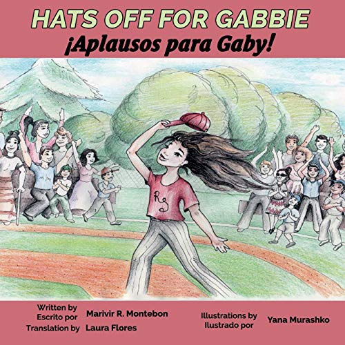 Beispielbild fr Hats Off for Gabbie!: Aplausos Para Gaby! zum Verkauf von BookHolders