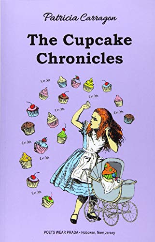 Stock image for The Cupcake Chronicles for sale by Lucky's Textbooks