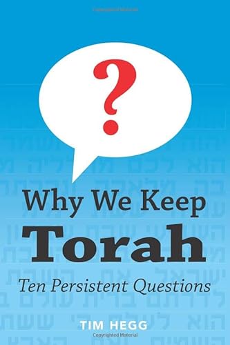 Beispielbild fr Why We Keep Torah: Ten Persistent Questions zum Verkauf von ThriftBooks-Dallas