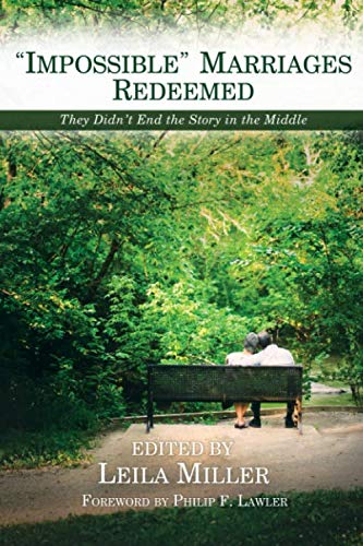 Stock image for Impossible Marriages Redeemed: They Didn't End the Story in the Middle for sale by HPB-Diamond