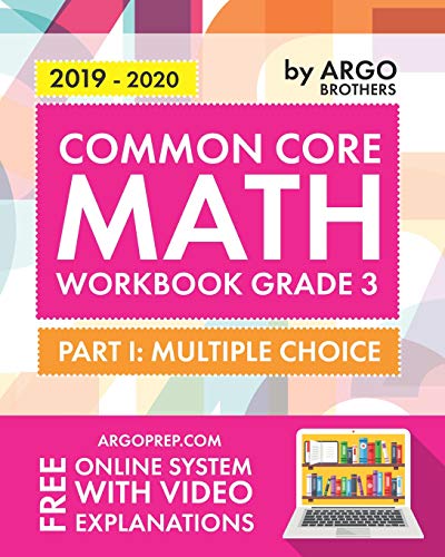 Imagen de archivo de Argo Brothers Math Workbook, Grade 3: Common Core Multiple Choice (3rd Grade) a la venta por Goodwill Books