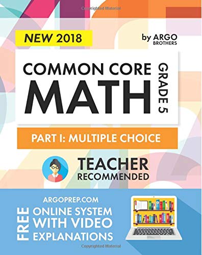 9780997994827: Argo Brothers Math Workbook, Grade 5: Common Core Multiple Choice (5th Grade)