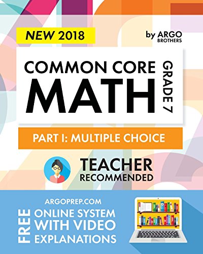 Beispielbild fr Argo Brothers Math Workbook, Grade 7: Common Core Math Multiple Choice, Daily Math Practice Grade 7 zum Verkauf von SecondSale
