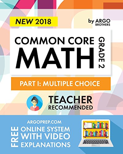 Imagen de archivo de Argo Brothers Math Workbook, Grade 2: Common Core Multiple Choice (2nd Grade) a la venta por BooksRun