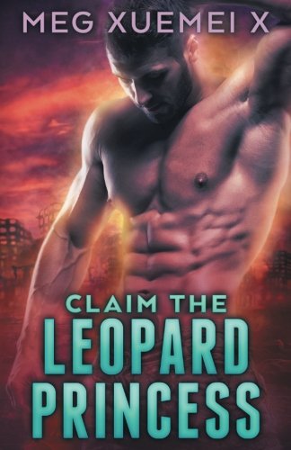 Stock image for Claim the Leopard Princess: Volume 2 (Shifter s One True Mate) for sale by Revaluation Books