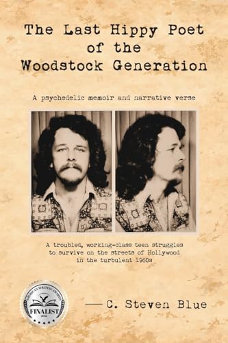 Stock image for The Last Hippy Poet of the Woodstock Generation: a psychedelic memoir and narrative verse for sale by GreatBookPrices