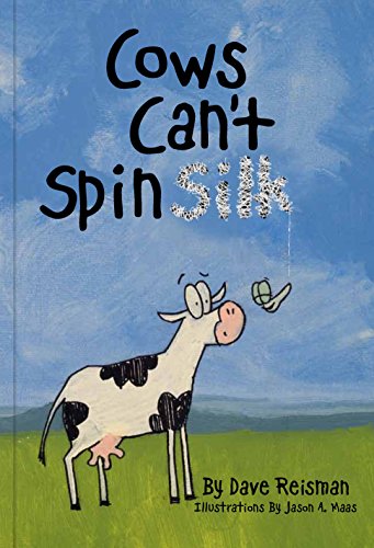 Beispielbild fr Cows Can't Spin Silk: Animal Creations (Cows Can't Series) zum Verkauf von Orion Tech
