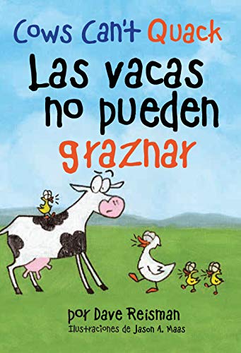 Imagen de archivo de Las vacas no pueden graznar (Bilingual Spanish/English Cows Can't Quack (Cows Can't Series)) (English and Spanish Edition) a la venta por Decluttr