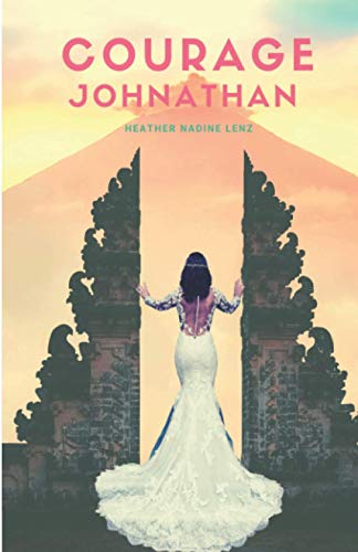 Stock image for Courage Johnathan: An uplifting read set in Bali for sale by ThriftBooks-Dallas