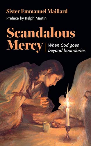 Beispielbild fr Scandalous Mercy: When God Goes Beyond Boundaries zum Verkauf von WorldofBooks