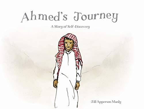 9780998022000: Ahmed's Journey: A Story of Self-Discovery