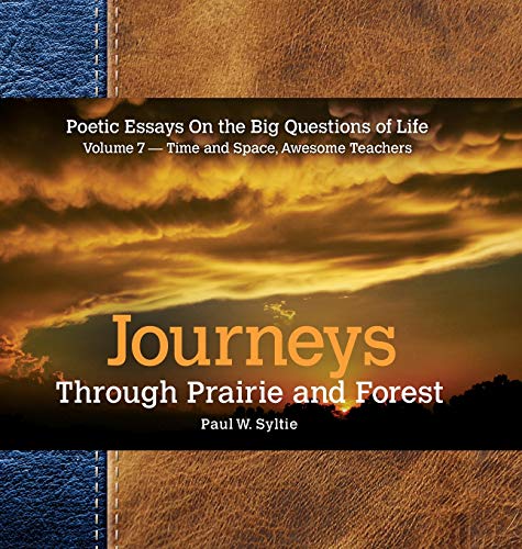 Imagen de archivo de Journeys Through Prairie and Forest-Vol 7-Time and Space, Awesome Teachers a la venta por Lucky's Textbooks