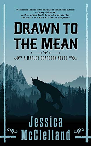 9780998031910: Drawn to the Mean: A Marley Dearcorn Novel (Killdeer)