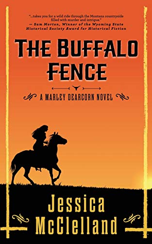 Beispielbild fr The Buffalo Fence: A Marley Dearcorn Novel (Killdeer) zum Verkauf von GF Books, Inc.