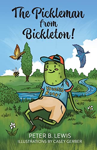 Stock image for The Pickleman from Bickleton! for sale by SecondSale