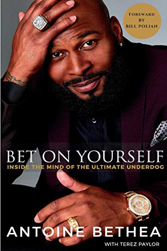 Imagen de archivo de Bet On Yourself: Inside The Mind of the Ultimate Underdog a la venta por Red's Corner LLC
