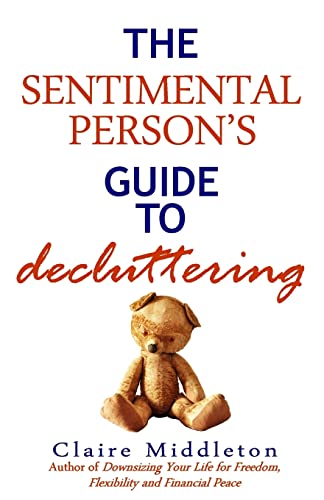 Beispielbild fr The Sentimental Person's Guide to Decluttering zum Verkauf von BooksRun