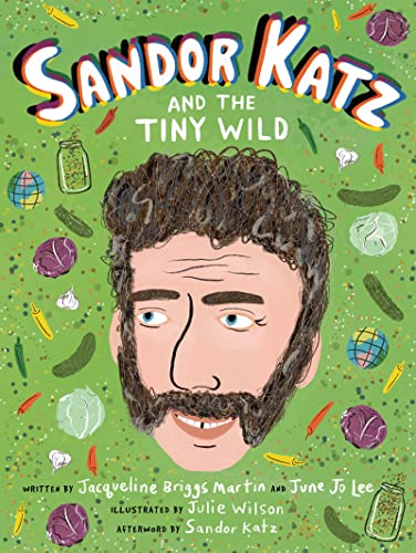 Beispielbild fr Sandor Katz and the Tiny Wild zum Verkauf von Better World Books