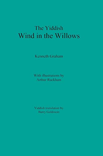 Imagen de archivo de The Yiddish Wind in the Willows (Yiddish Edition) a la venta por GF Books, Inc.