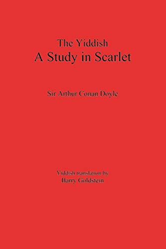 Beispielbild fr The Yiddish Study in Scarlet: Sherlock Holmes's First Case (Yiddish Edition) zum Verkauf von GF Books, Inc.