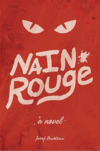 Stock image for Nain Rouge: The Crimson Three for sale by John M. Gram