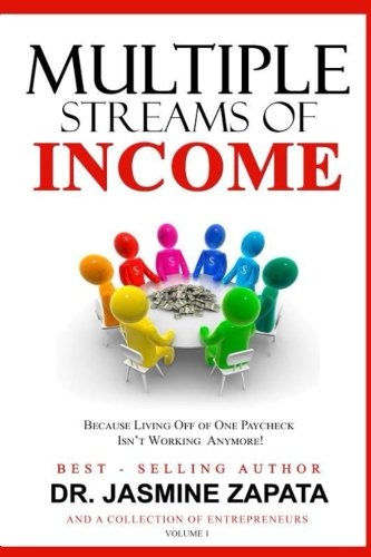 Stock image for Multiple Streams of Income: Because Living Off of One Paycheck Isn't Working Anymore for sale by SecondSale