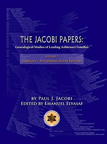 Beispielbild fr The Jacobi Papers: Genealogical Studies of Leading Ashkenazi Families - Volume 3 zum Verkauf von Books From California